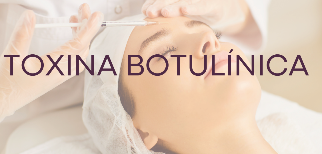 <span style="font-weight: bold;">Toxina Botulínica</span>
